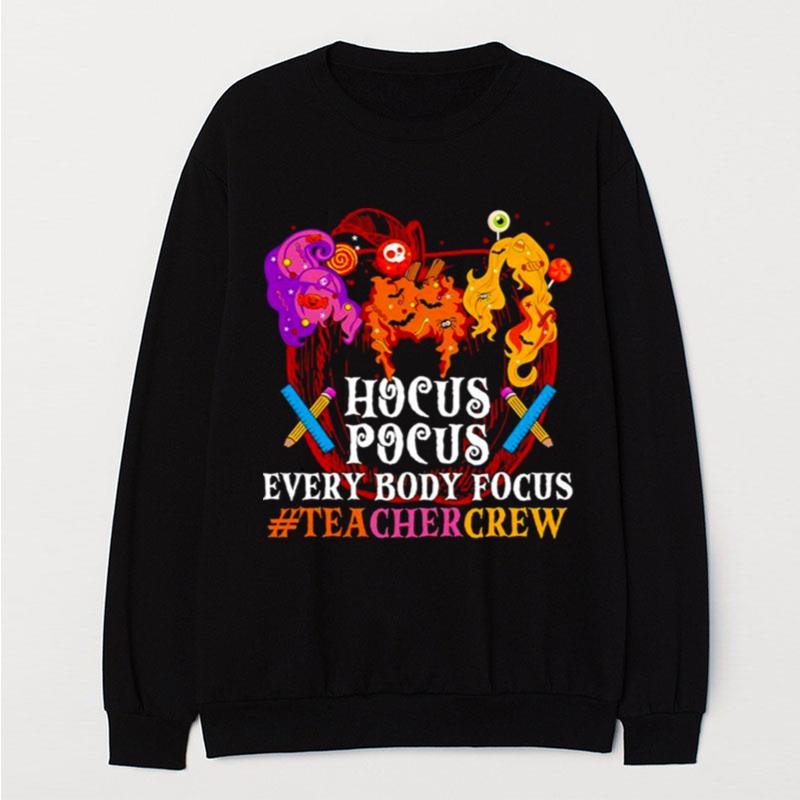 Hocus Pocus Everybody Focus Teacher Crew Halloween T-Shirt Unisex