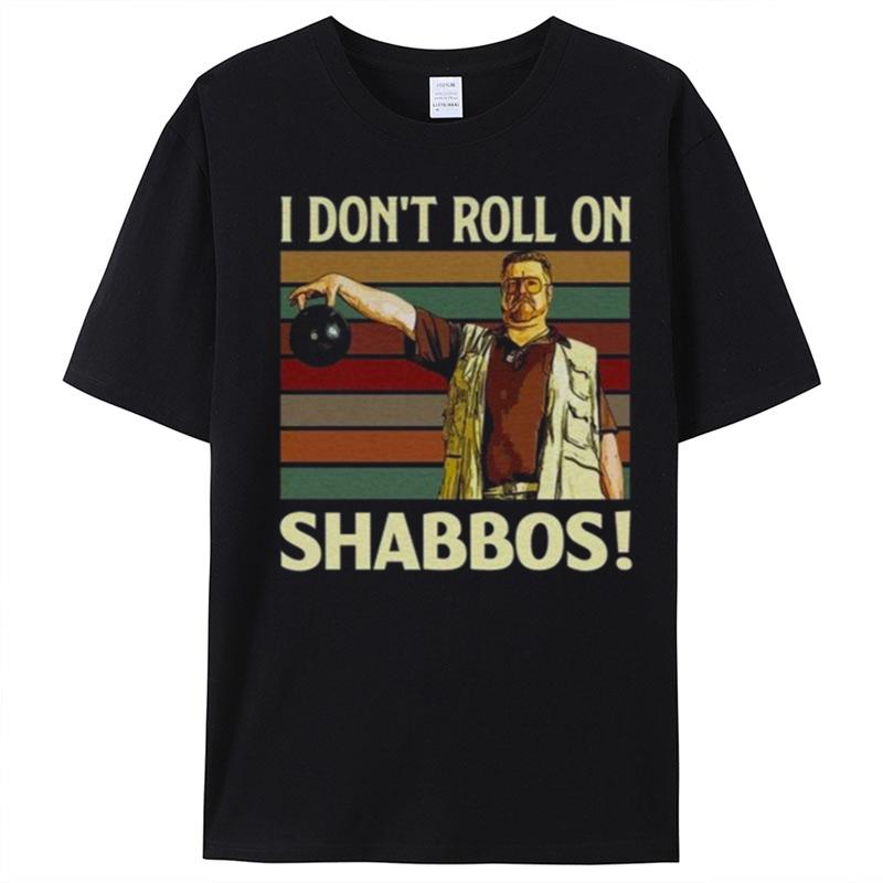 I Dont Roll On Shabbos Iconic Funny T-Shirt Unisex