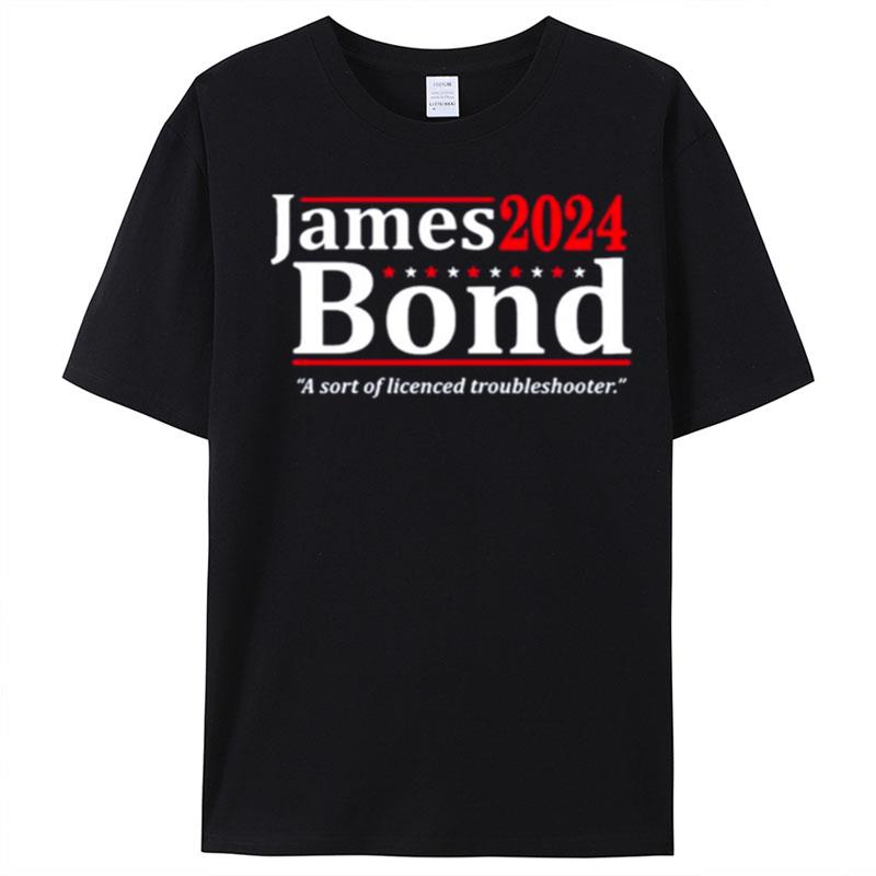 James Bond 2024 A Sort Of Licensed Troubleshooter T-Shirt Unisex