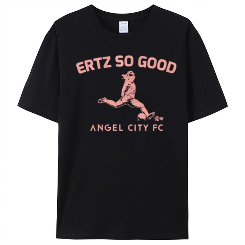 Julie Ertz So Good Angel City Fc T-Shirt Unisex