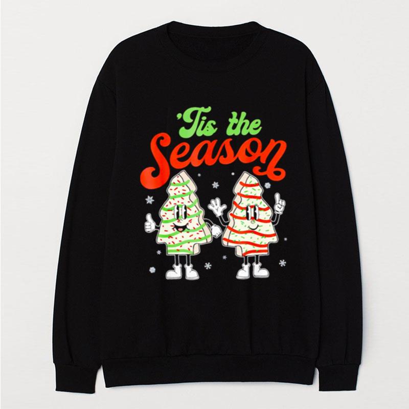 Little Tis' The Season Christmas Tree Cakes T-Shirt Unisex