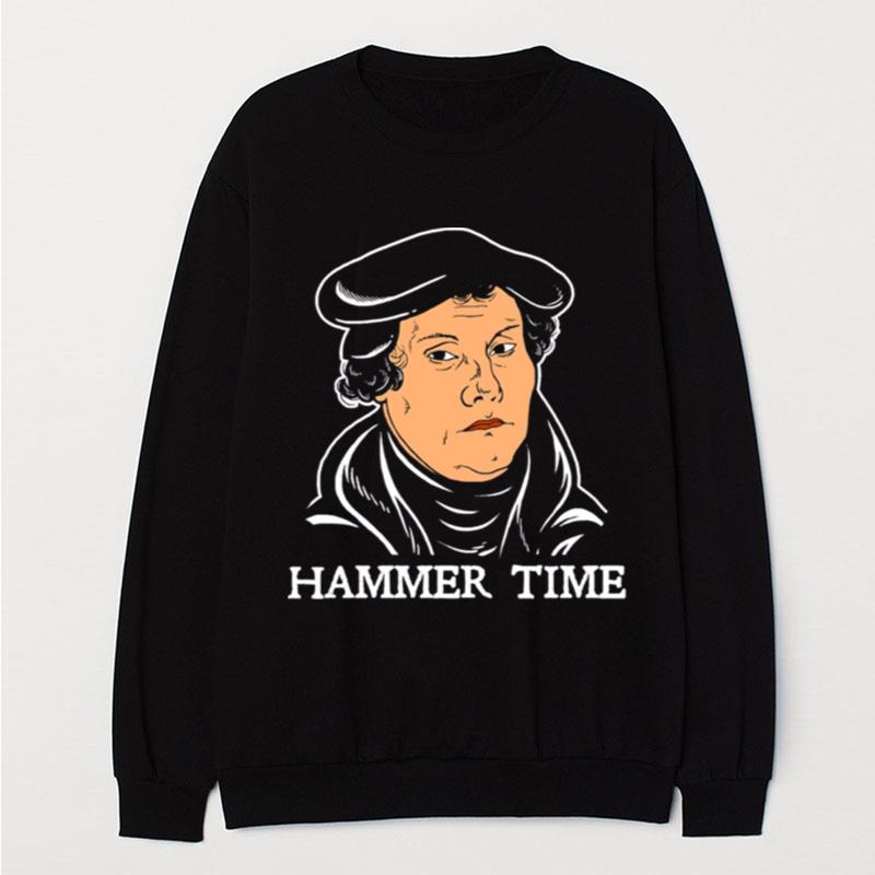 Martin Luther Hammer Time T-Shirt Unisex