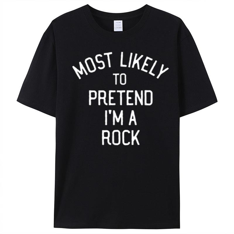 Most Likely To Pretend I'm A Rock Halloween Matching T-Shirt Unisex