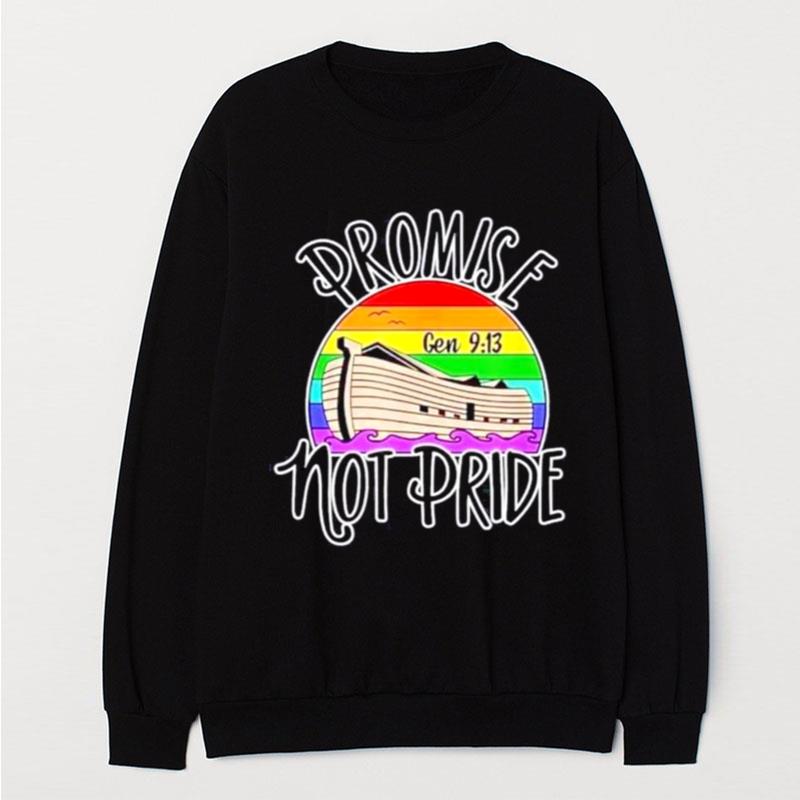 Noah's Ark Promise Not Pride Gen 9 13 T-Shirt Unisex