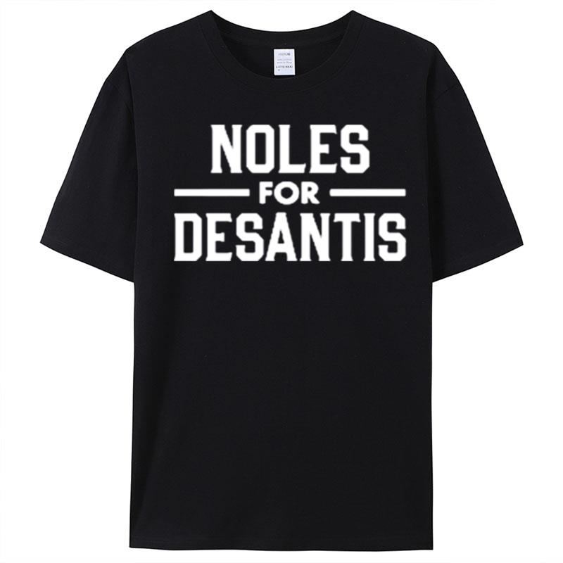 Noles For Desantis T-Shirt Unisex