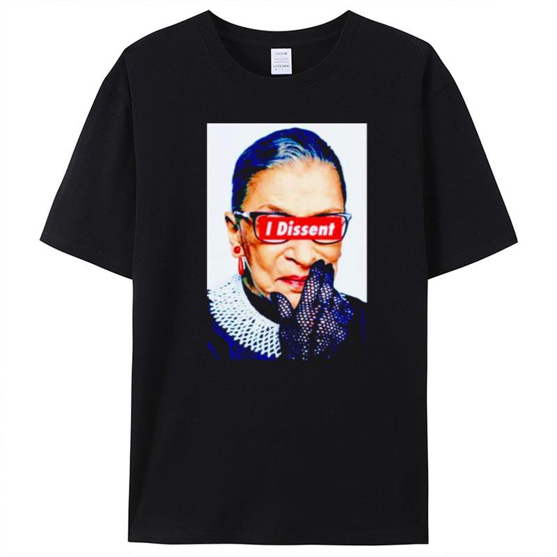 Notorious Rbg I Dissen T-Shirt Unisex