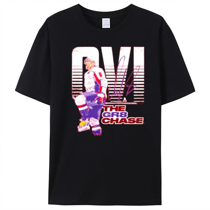 Ovi The Gr8 Chase Alex Ovechkin Washington Capitals T-Shirt Unisex