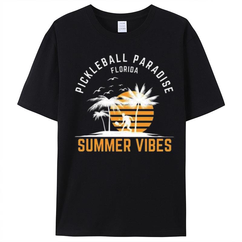 Pickleball Paradise Florida Summer Vibes T-Shirt Unisex