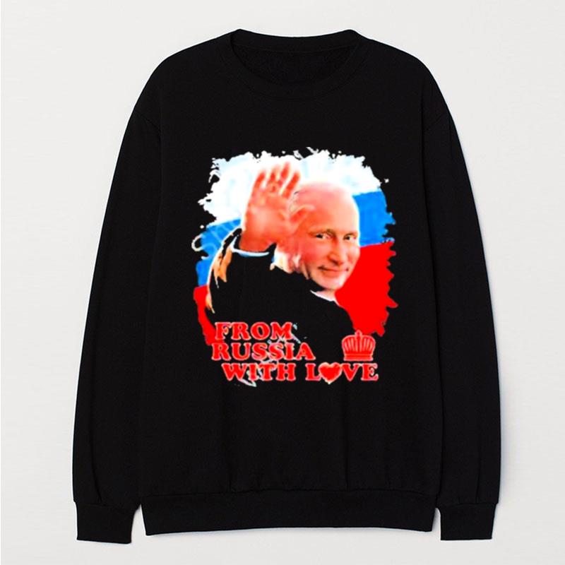 Putin From Russia With Love T-Shirt Unisex