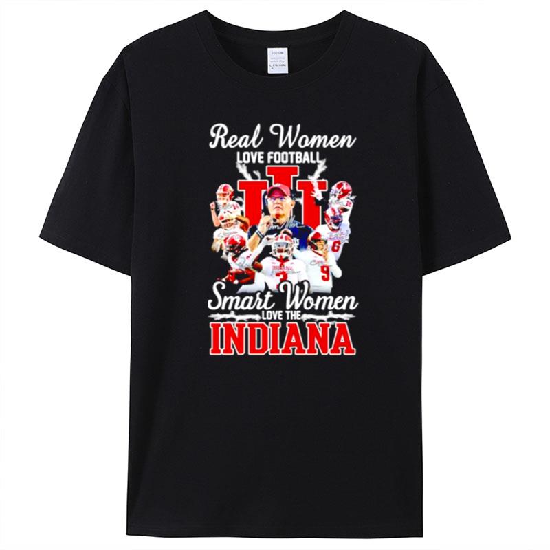 Real Women Love Football Smart Women Love The Indiana Signatures T-Shirt Unisex