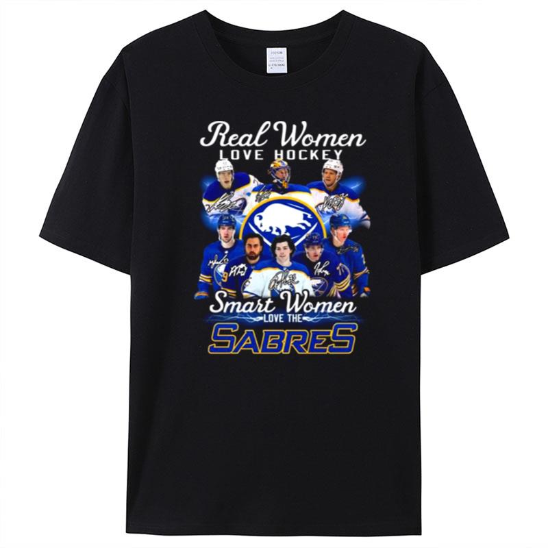 Real Women Love Hockey Smart Women Love The Buffalo Sabres Team Signatures T-Shirt Unisex