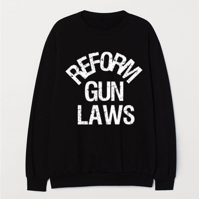 Reform Gun Laws Ban Assault Weapons T-Shirt Unisex