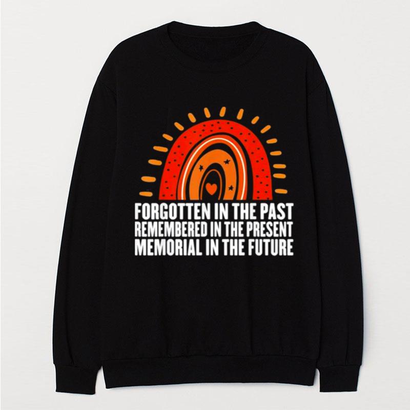 Remembered In The Present Orange Day Indigenous Children T-Shirt Unisex