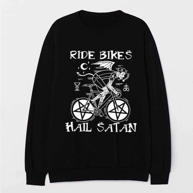 Ride Bikes Hail Satan T-Shirt Unisex