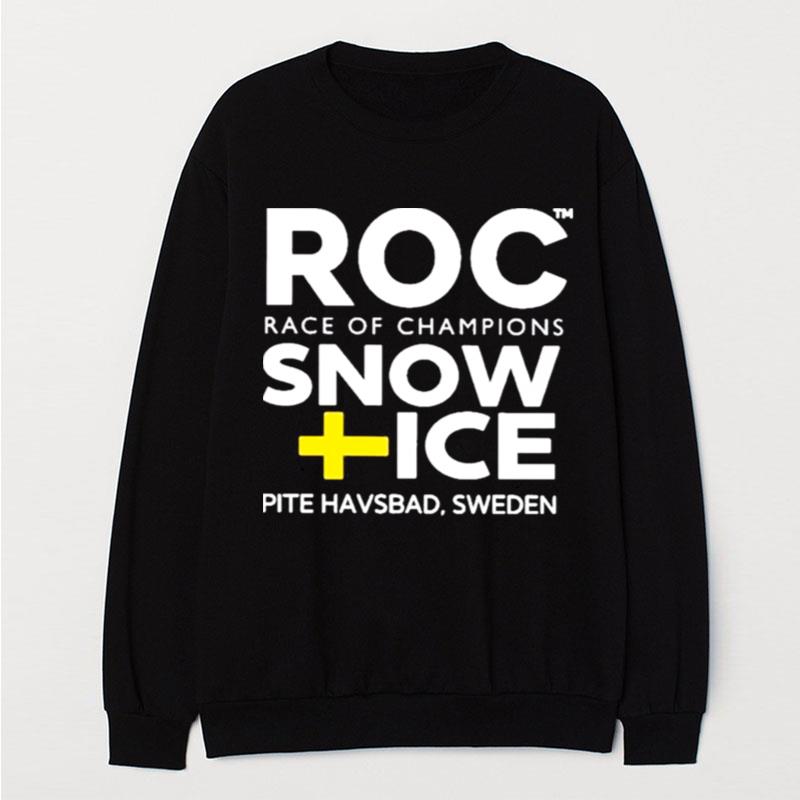 Roc Race Of Champions Snow Ice Pite Havsbad Sweden T-Shirt Unisex