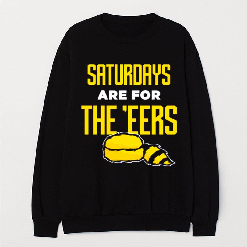 Saturdays Are For The E'Eers T-Shirt Unisex