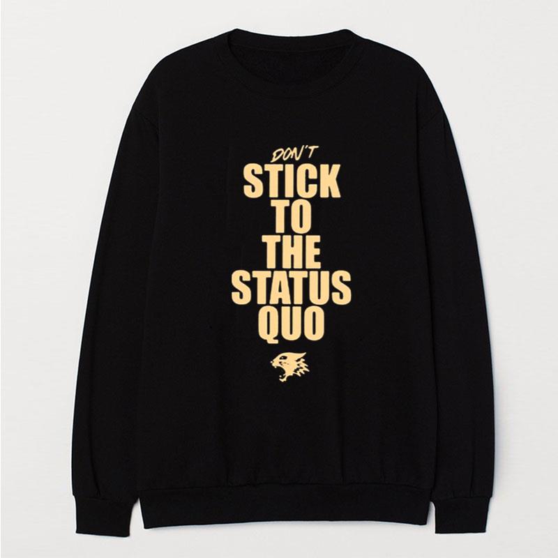 School Musical The Musical The Series Status Quote T-Shirt Unisex