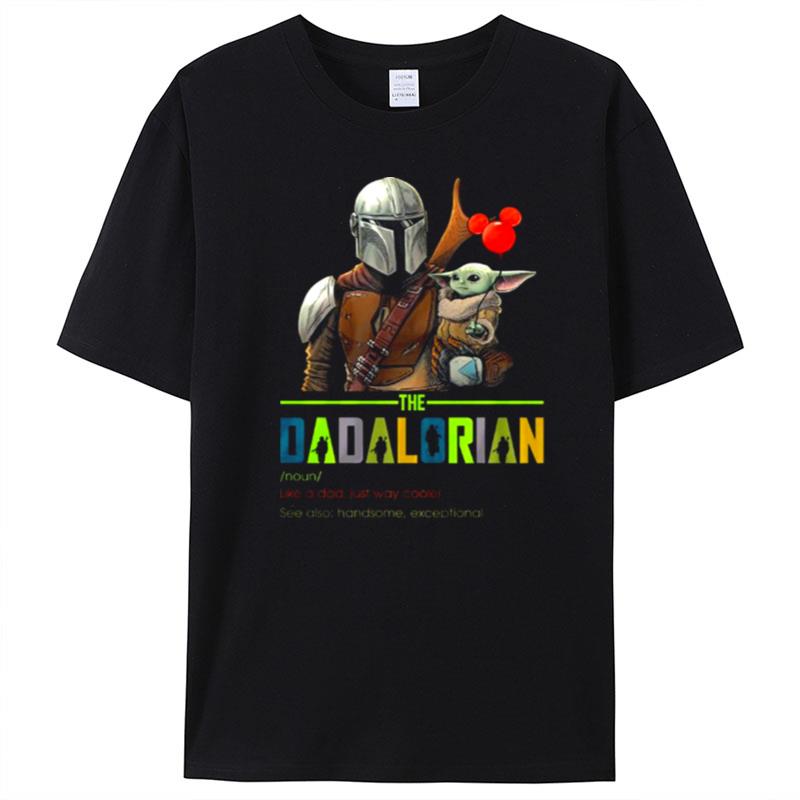 Star Wars The Dadalorian Baby Yoda The Mandalorian Fathers Day T-Shirt Unisex