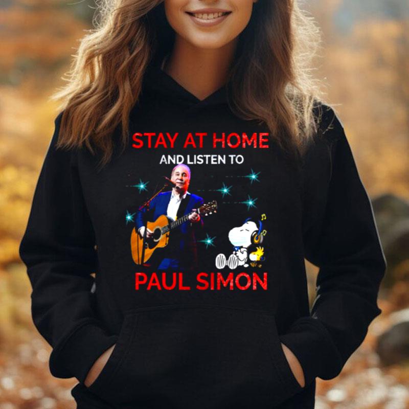 Stay At Home And Listen To Paul Simon T-Shirt Unisex