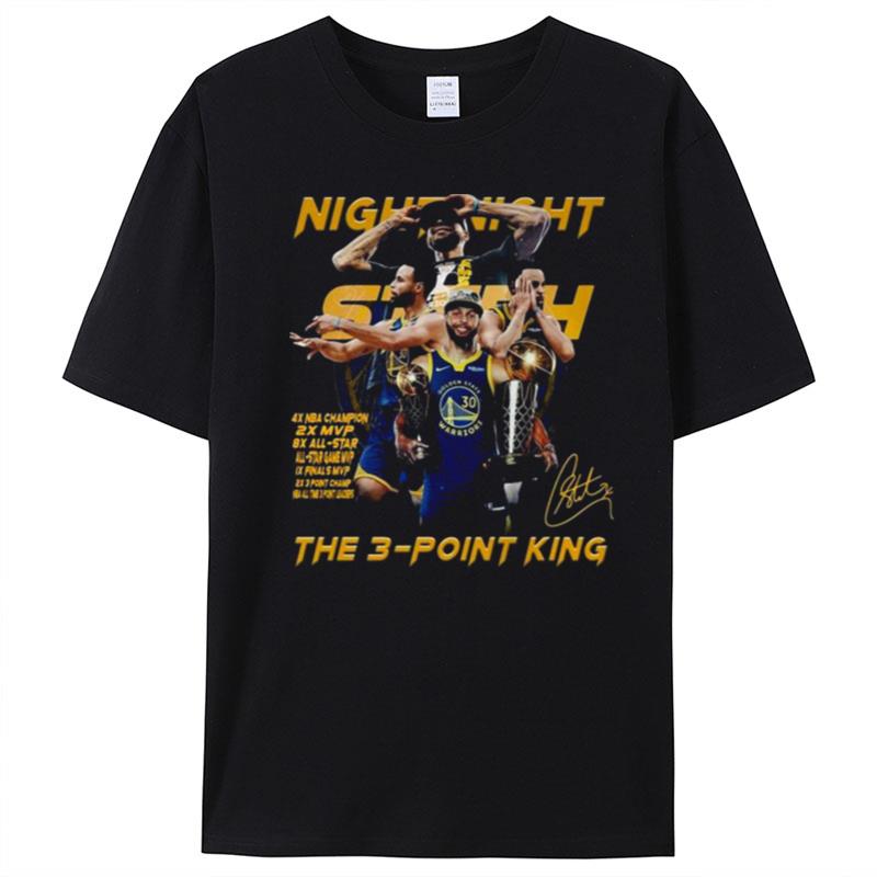 Steph Curry Night Night The 3 Point King Signatures Of The Golden State Warriors T-Shirt Unisex