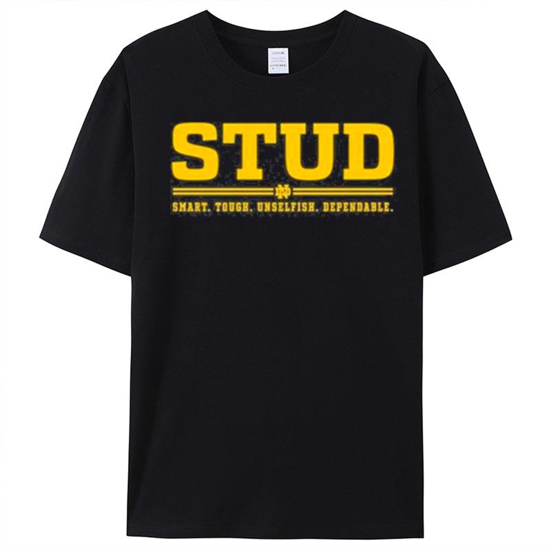 Stud Smart Tough Unselfish Dependable T-Shirt Unisex