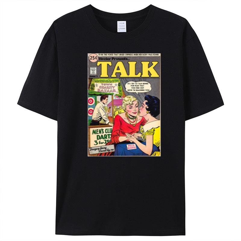 Talk Hozier Retro Comic T-Shirt Unisex