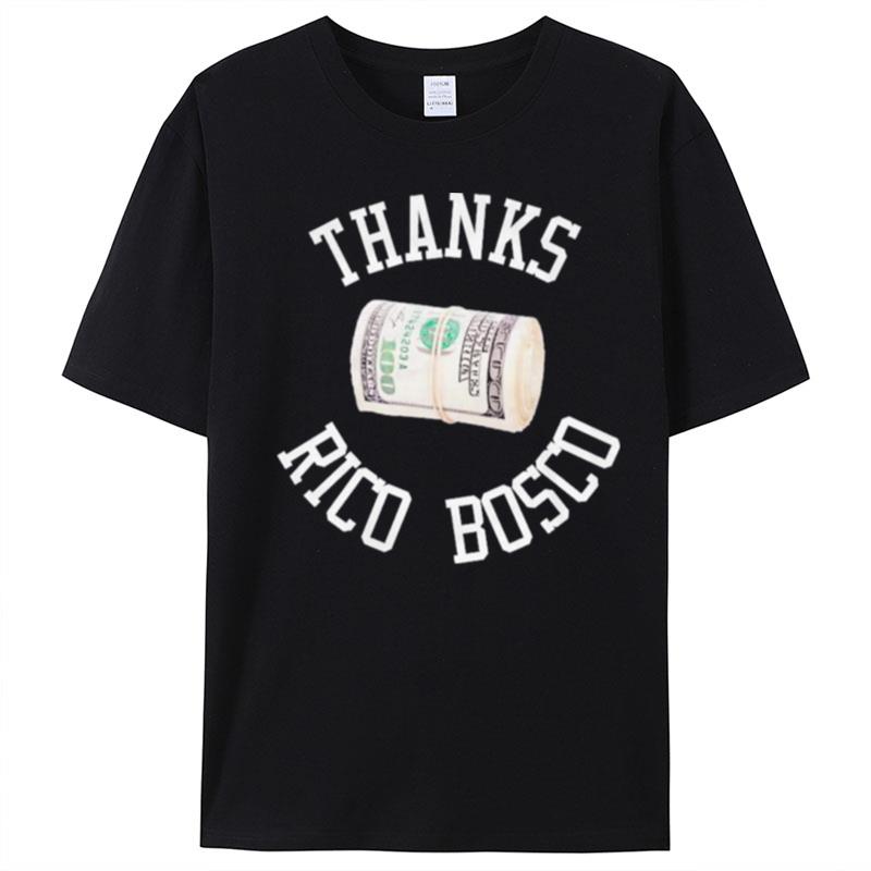 Thanks Rico Bosco T-Shirt Unisex