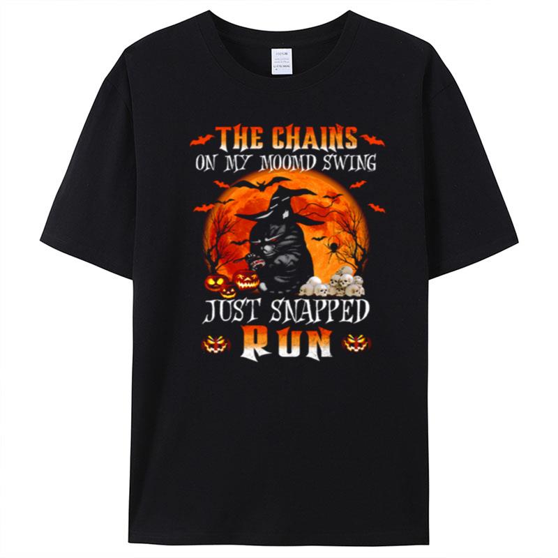 The Chains On My Mood Swing Just Snapped Cat Witch Black Cat Creepy Halloween T-Shirt Unisex