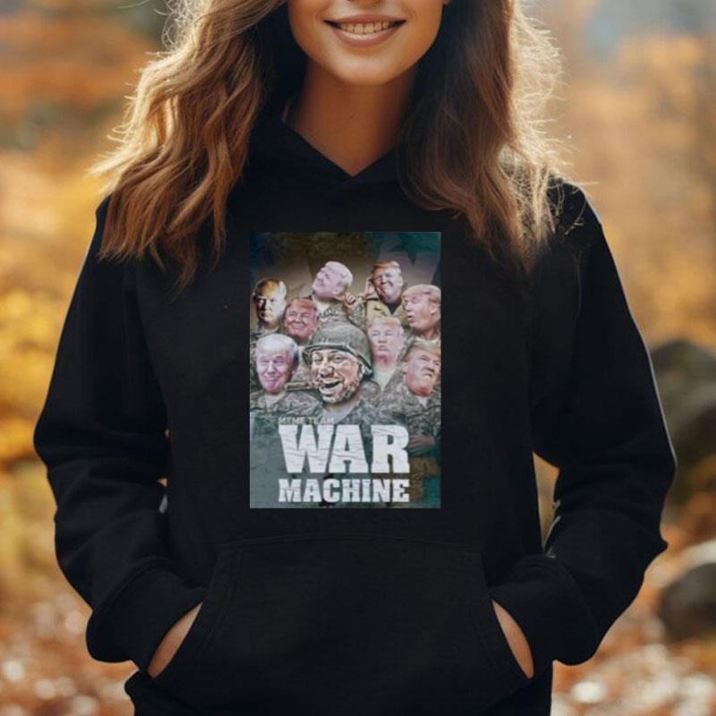 Trump Meme Team War Machine T-Shirt Unisex