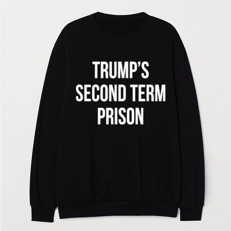 Trump's Second Term Prison T-Shirt Unisex