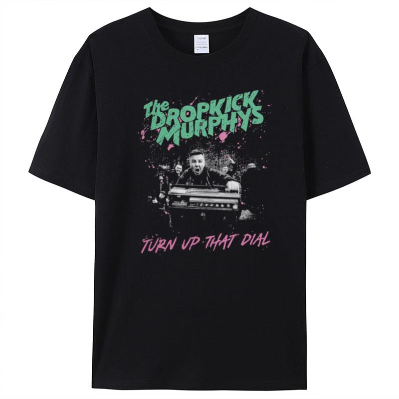 Turn Up The Dial Dropkick Murphys Band Vintage Graphic T-Shirt Unisex