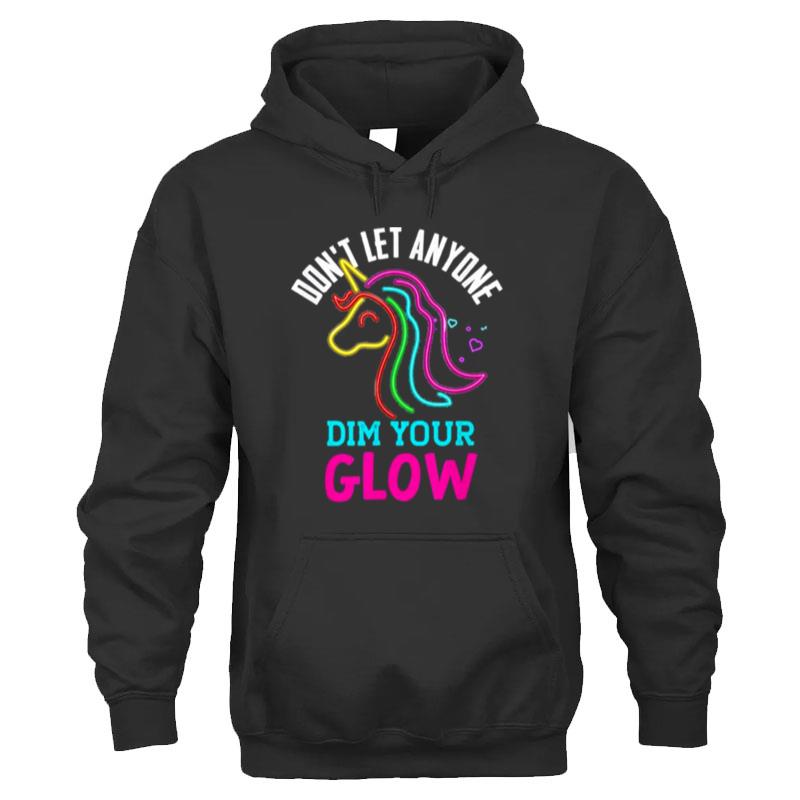 Unicorn Rainbow Lover Glow Don't Let Mindset Inspirational T-Shirt Unisex