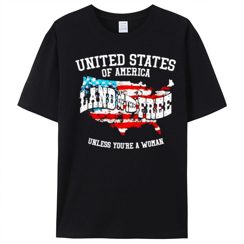 Usa Land Of The Free Unless You're A T-Shirt Unisex