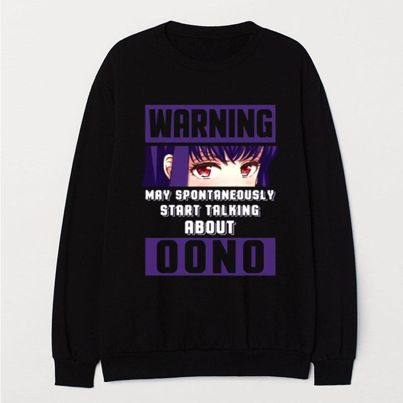 Warning May Spontaneously Start Talking About Oono Hi Score Girl T-Shirt Unisex