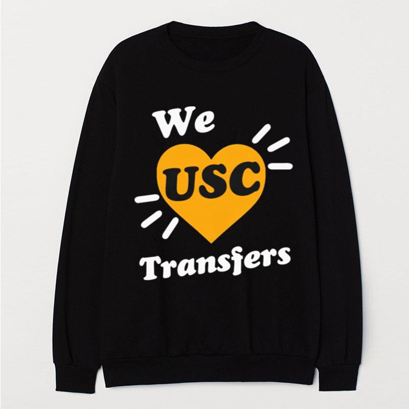 We Love Usc Transfers T-Shirt Unisex