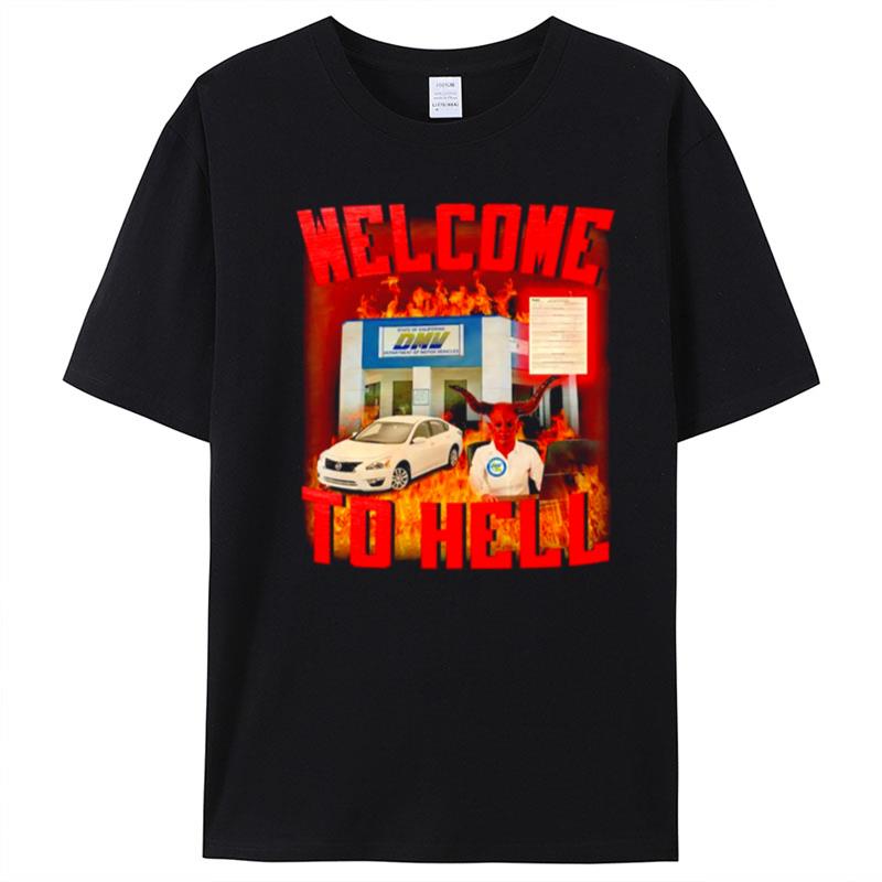 Welcome To Hell Dmv T-Shirt Unisex