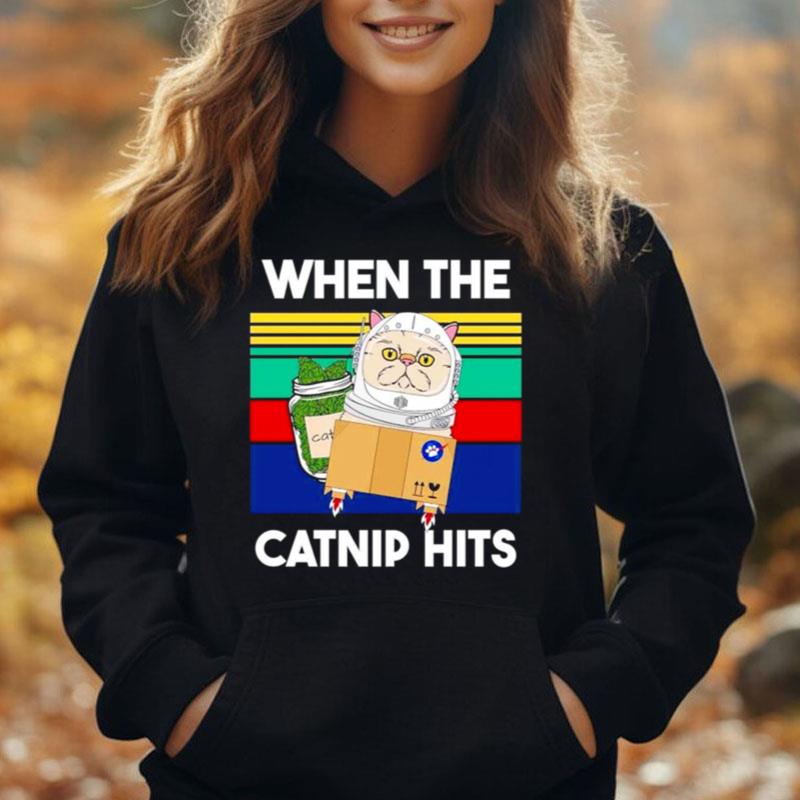 When The Catnip Hits T-Shirt Unisex