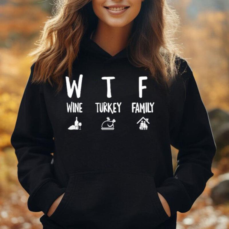 Wtf Wine Turkey Family T-Shirt Unisex