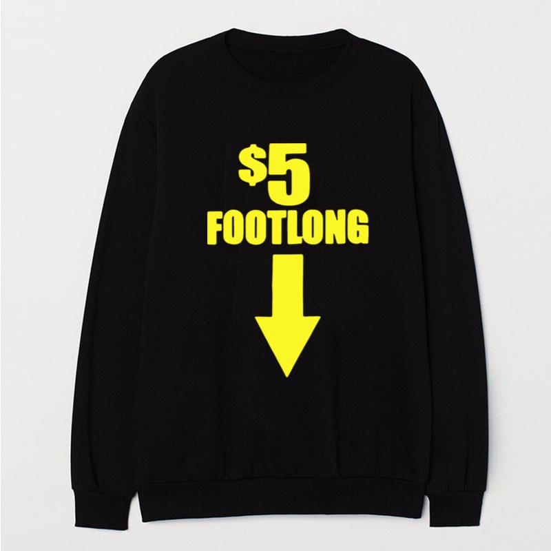 $5 Footlong Subway T-Shirt Unisex