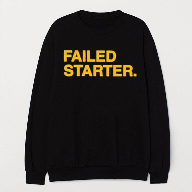 Andrew Chafin Failed Starter T-Shirt Unisex