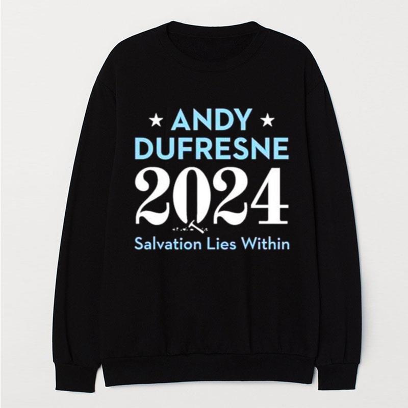 Andy Dufresne 2024 Salvation Lies Within T-Shirt Unisex