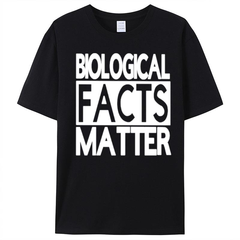 Biological Facts Matter T-Shirt Unisex