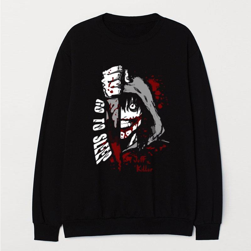 Bloody Jeff The Killer Go To Sleep T-Shirt Unisex