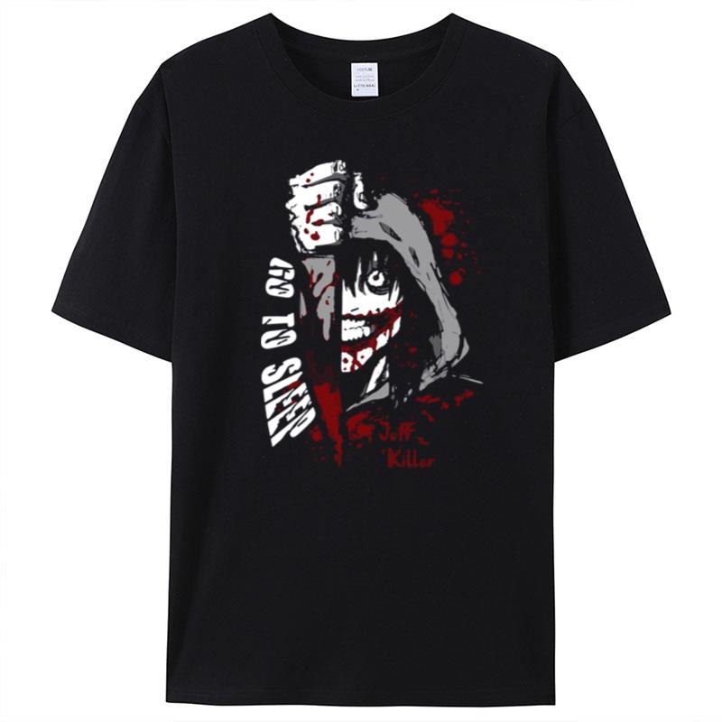 Bloody Jeff The Killer Go To Sleep T-Shirt Unisex