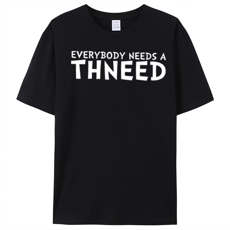 Buy My Thneed The Onceler T-Shirt Unisex