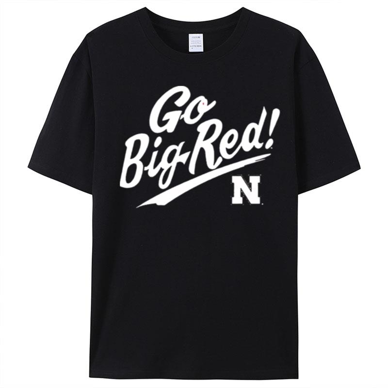 Charlie Hustle Nebraska Cornhuskers Go Big T-Shirt Unisex