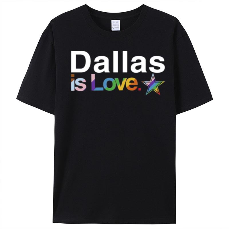 Dallas Cowboys Is Love Pride T-Shirt Unisex