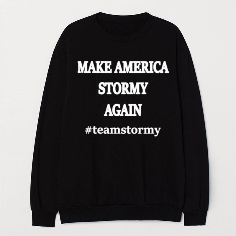 Daniels Donald Trump Design Make America Stormy Again T-Shirt Unisex