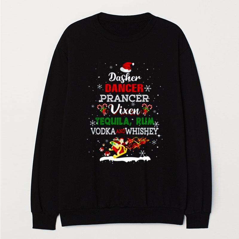 Dasher Dancer Prancer Vixen Tequila Rum Vodka Whiskey Wine T-Shirt Unisex