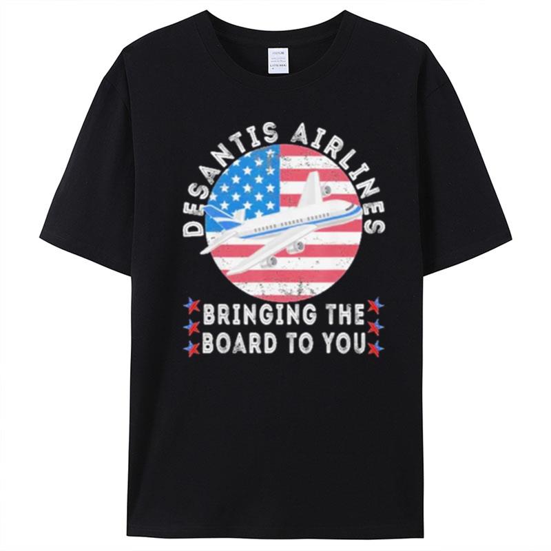 Desantis Airlines Bringing The Border To You Us Flag T-Shirt Unisex